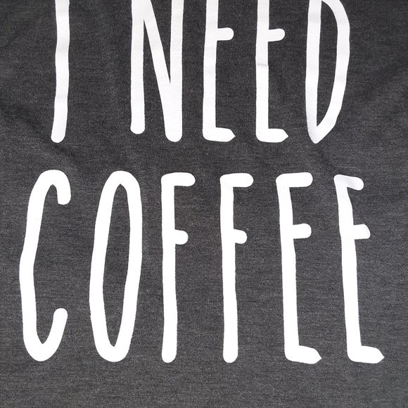 Fitted I need coffee  shirt. - Picture 1 of 2